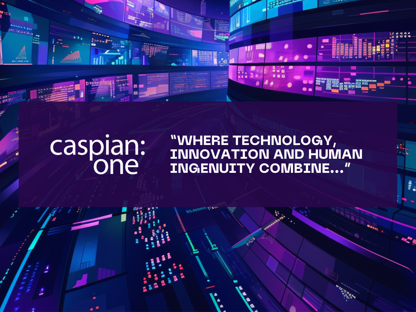 A sign reads "where technology, innovation and human ingenuity combine" against a background of futuristic screens